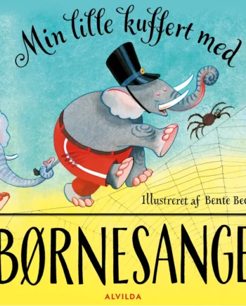 Bente Bech Min Lille Kuffert Med Børnesange