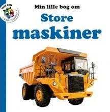 Min Lille Bog Om Store Maskiner